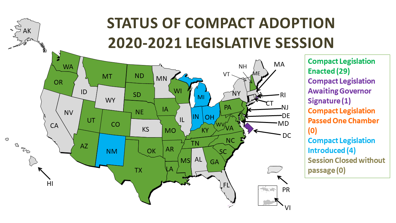 Map of the Status of Compact Adoption in the 2021 Legislative Session. Compact Legislation Enacted (26). Compact legislation awaiting governor signature (0). Compact Legislation passed on chamber (0). Compact legislation introduced (4). Session closed without passage (1).